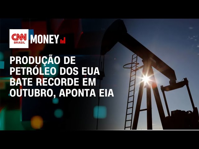 Produção de petróleo dos EUA bate recorde em outubro, aponta EIA | Money News