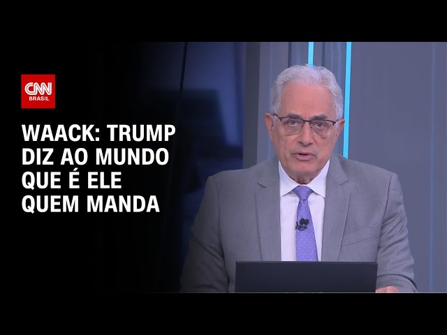 Waack: Trump diz ao mundo que é ele quem manda | WW