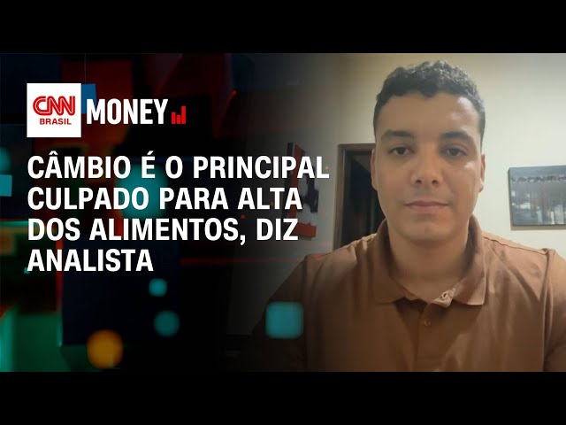 Câmbio é o principal culpado para alta dos alimentos, diz analista | Morning Call