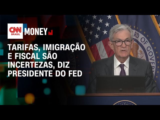 Tarifas, imigração e fiscal são incertezas, diz presidente do Fed| Money News