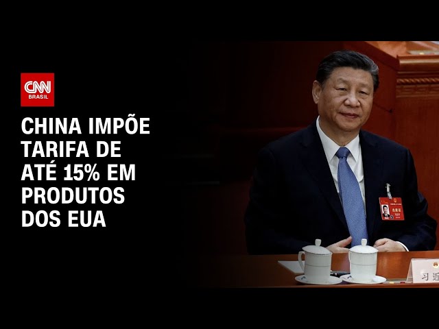 China impõe tarifa de até 15% em produtos dos EUA | CNN NOVO DIA