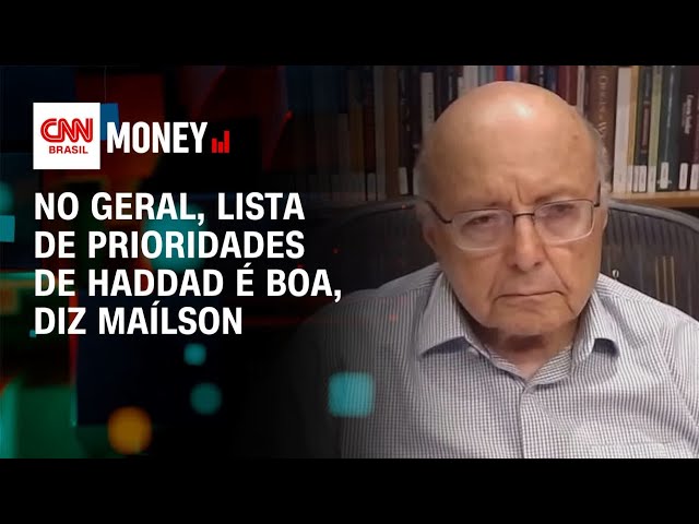 No geral, lista de prioridades de Haddad é boa, diz Maílson | Money News