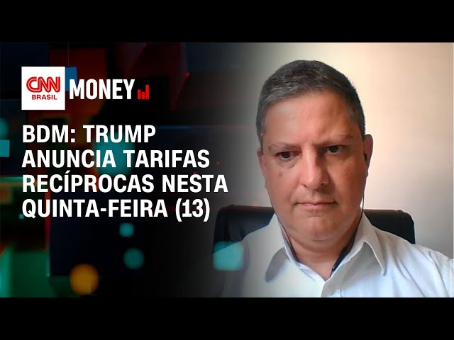 BDM: Trump anuncia tarifas recíprocas nesta quinta-feira (13) | Morning Call