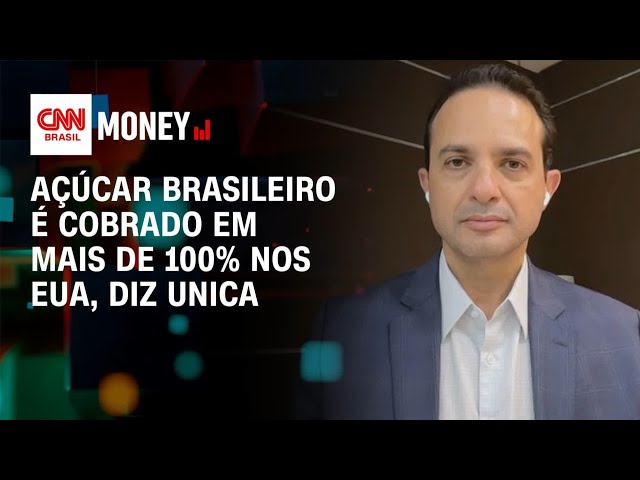 Açúcar brasileiro é cobrado em mais de 100% nos EUA, diz Unica | Fechamento de Mercado