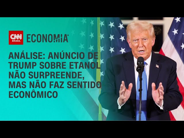 Análise: Anúncio de Trump sobre etanol não surpreende, mas não faz sentido econômico | PRIME TIME