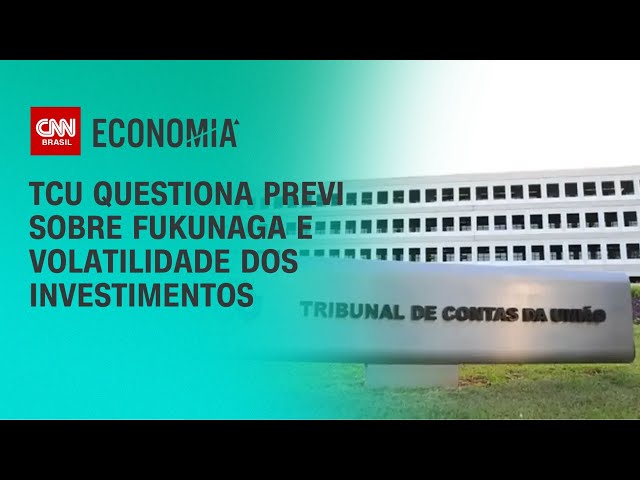 TCU questiona Previ sobre Fukunaga e volatilidade dos investimentos | CNN PRIME TIME