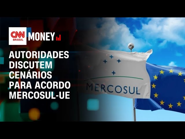 Autoridades discutem cenários para acordo Mercosul-UE | Money News