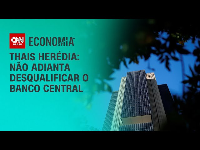 Thais Herédia: Não adianta desqualificar o Banco Central | CNN PRIME TIME