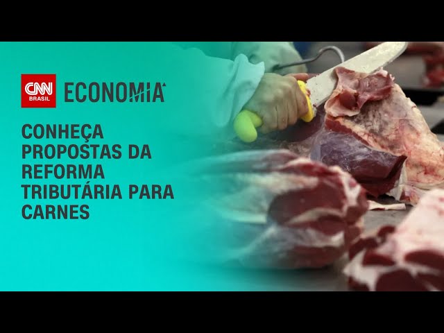 Conheça propostas da reforma tributária para carnes | BASTIDORES CNN