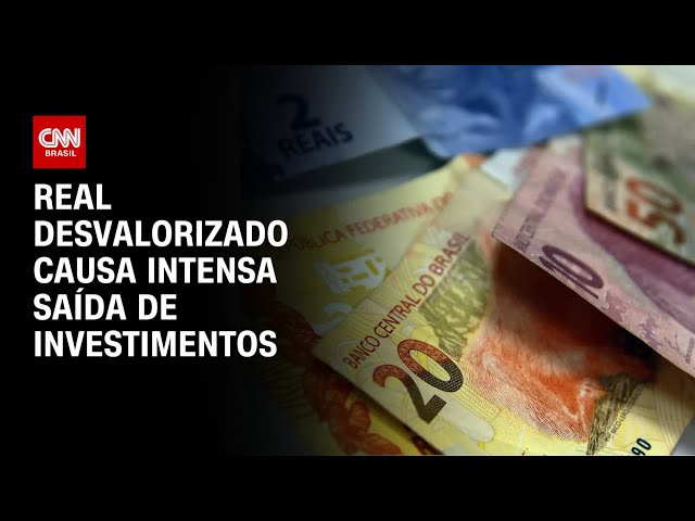 Real desvalorizado causa intensa saída de investimentos | CNN 360º