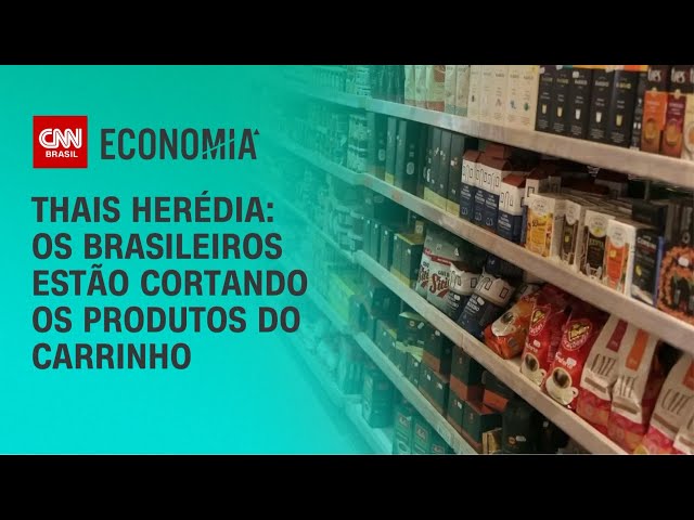 Thais Herédia: Os brasileiros estão cortando os produtos do carrinho | CNN PRIME TIME