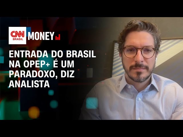 Entrada do Brasil na Opep+ é um paradoxo, diz analista | Abertura de Mercado