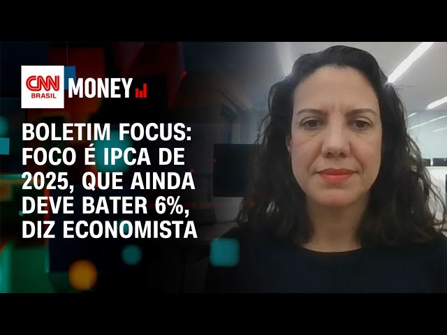 Boletim Focus: foco é IPCA de 2025, que ainda deve bater 6%, diz economista | Abertura de Mercado