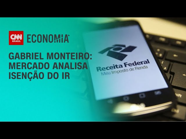 Análise: Mercado analisa isenção do IR | CNN NOVO DIA