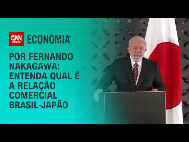 Análise: Entenda qual é a relação comercial Brasil-Japão | BASTIDORES CNN