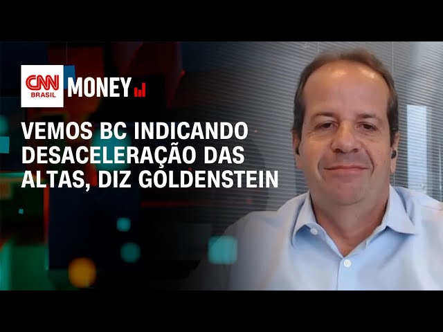 Vemos BC indicando desaceleração das altas, diz Goldenstein | Money News