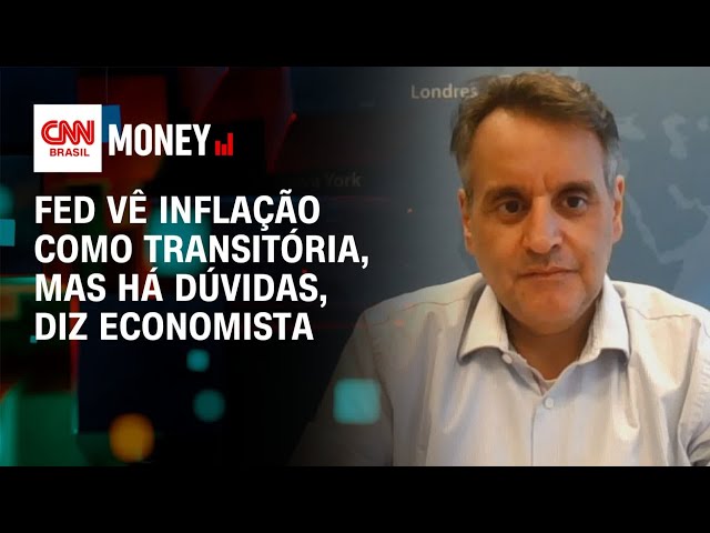 Fed vê inflação como transitória, mas há dúvidas, diz economista | Money News