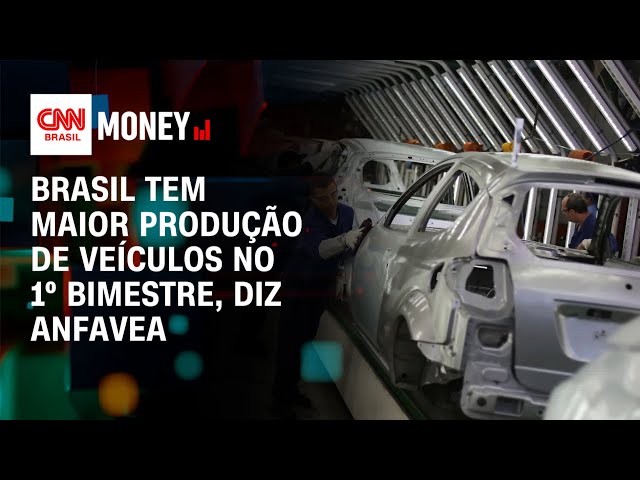 Brasil tem maior produção de veículos no 1º bimestre, diz Anfavea | Fechamento de Mercado