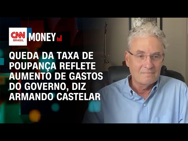 Queda da taxa de poupança reflete aumento de gastos do governo, diz analista | Abertura de Mercado