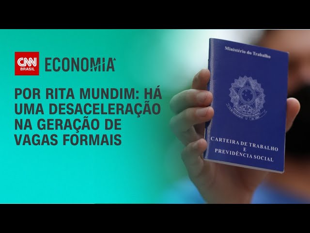 Análise: Geração de vagas formais recua 11% em um ano | CNN ARENA