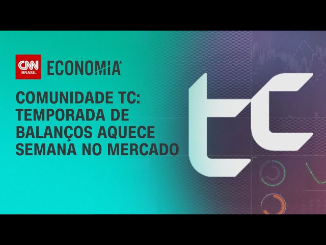 Comunidade TC: Temporada de balanços aquece semana no mercado | CNN Economia