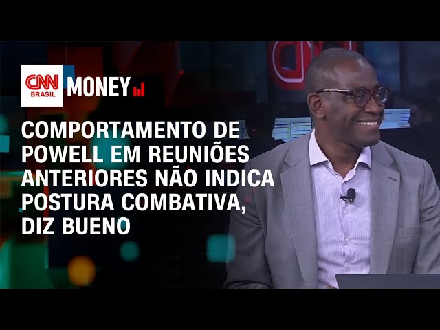 Comportamento de Powell em reuniões anteriores não indica postura combativa, diz Bueno | Money News