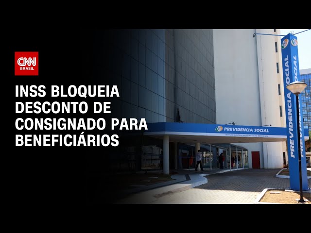 INSS bloqueia descontos de empréstimos consignados para beneficiários | LIVE CNN