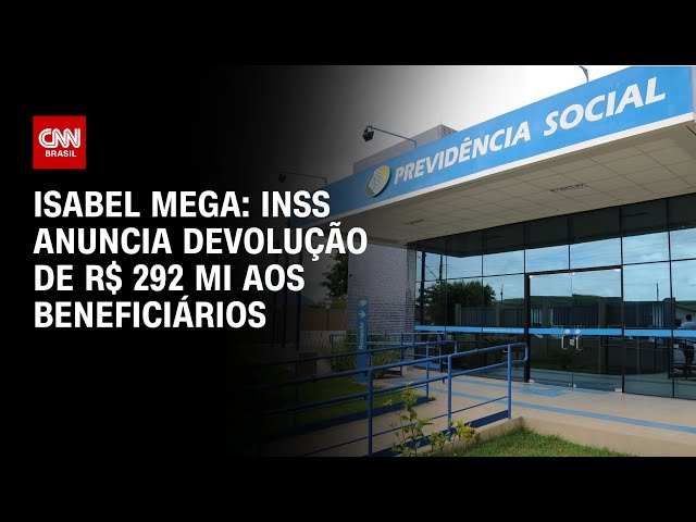 INSS anuncia devolução de R$ 292 milhões aos beneficiários | LIVE CNN