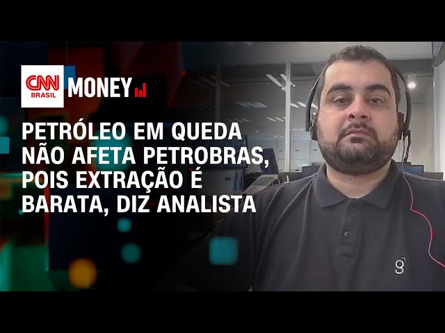 Petróleo em queda não afeta Petrobras, pois extração é barata, diz analista | Abertura de Mercado