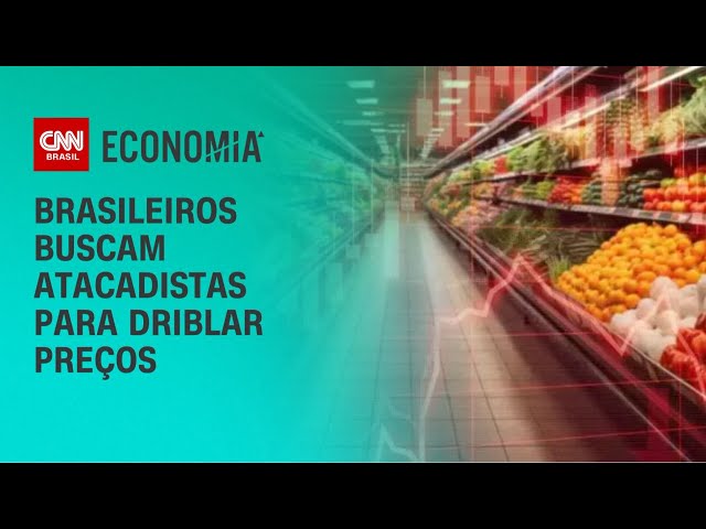 Brasileiros buscam atacadistas para driblar alta no preço dos alimentos | BASTIDORES CNN